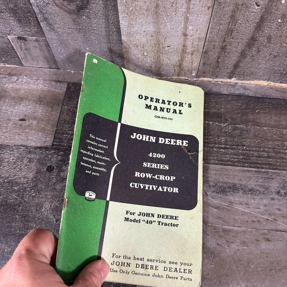 JOHN DEERE 4200 Series R.C. CULTIVATOR OPERATORS MANUAL OM-N19-153 JD 40